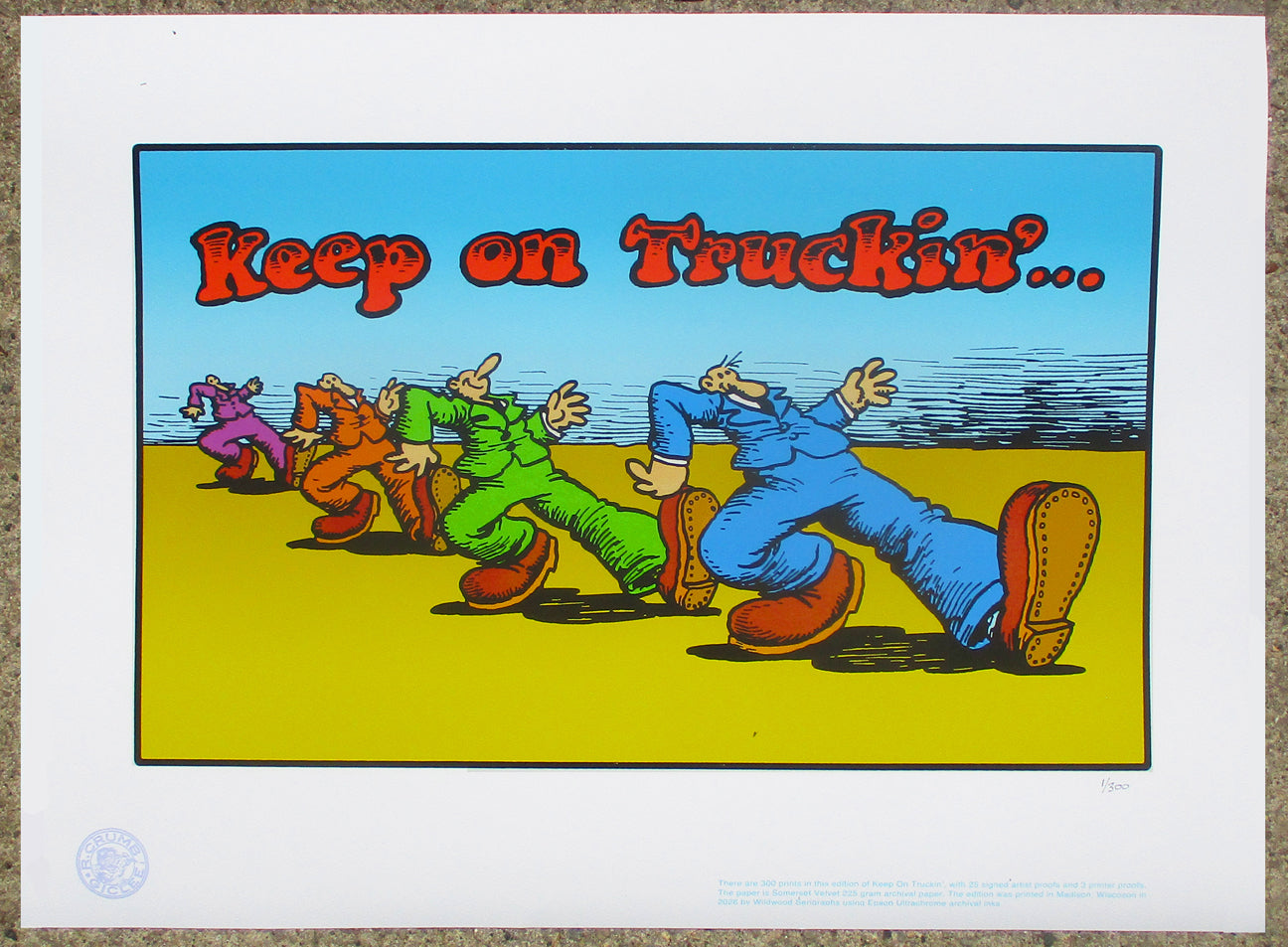 Keep On Truckin' giclée edition