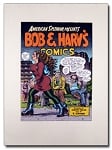 Bob & Harv Signed & Numbered Serigraph Print