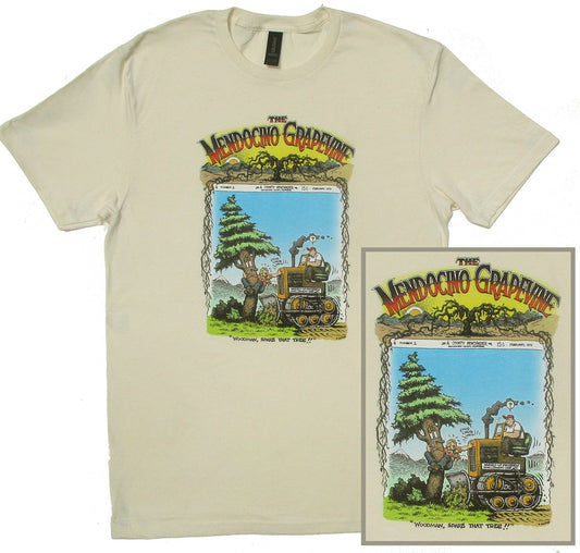 Woodman Spare That Tree! on Natural t-shirt